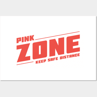 Pink Zone Keep Safe Distance Posters and Art